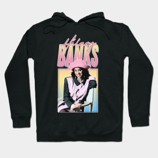 Hilary Banks - 90s Style Retro Aesthetic Fan Art Design Hoodie